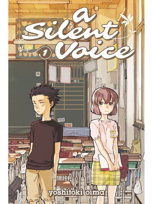 Cover image for A Silent Voice, Volume 1